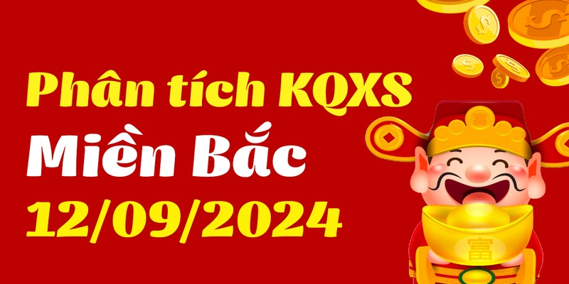 Soi Cầu XSMB 12-9-2024